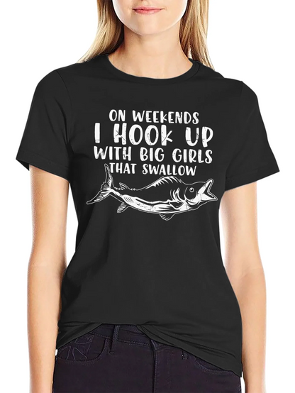 Hook Up Big Girls Fishing T-Shirt