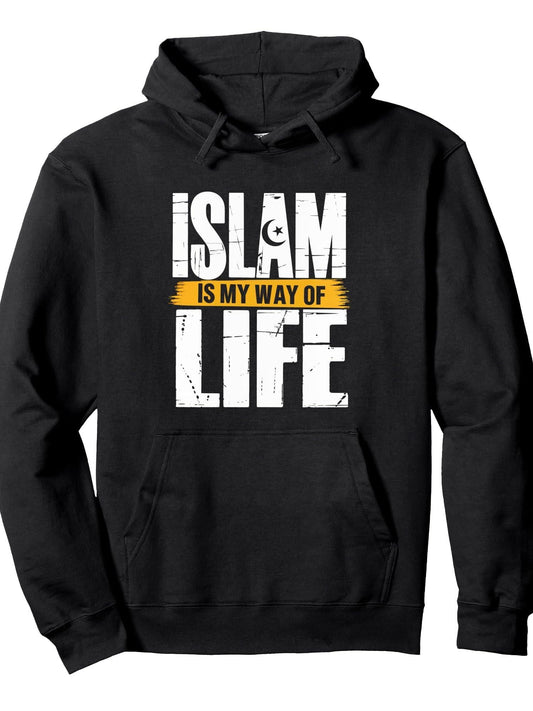 Islam Is My Way Of Life Muslim Religion Faith Belief Pullover Hoodie Ramadan Black 250gsm Cotton Long Sleeve Men Casual Hoodie