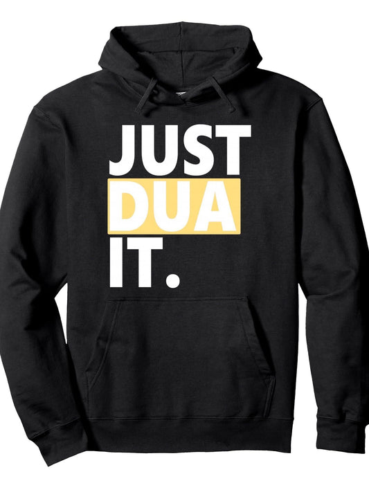 Just Dua It Pullover Hoodie Ramadan Black 250gsm Cotton Long Sleeve Men Casual Hoodie