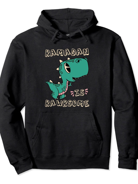 Ramadan Is Rawrsome Ramadan Mubarak Fasting Muslim Ramadan Pullover Hoodie Ramadan Black 250gsm Cotton Long Sleeve Men Casual Hoodie