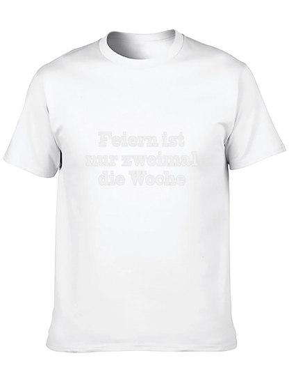 Feiern Ist Nur Zweimal T-Shirt - Black Crew Neck