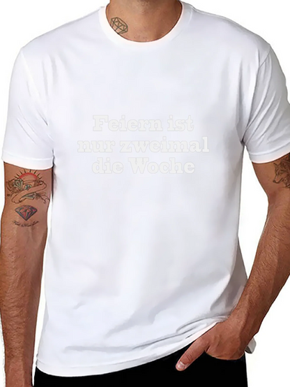 Feiern Ist Nur Zweimal T-Shirt - Black Crew Neck