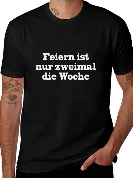 Feiern Ist Nur Zweimal T-Shirt - Black Crew Neck