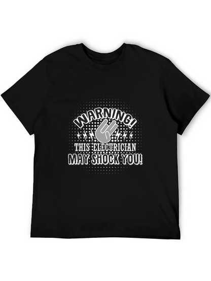 Warning! Electrician T-Shirt - Funny Electric Shock Design