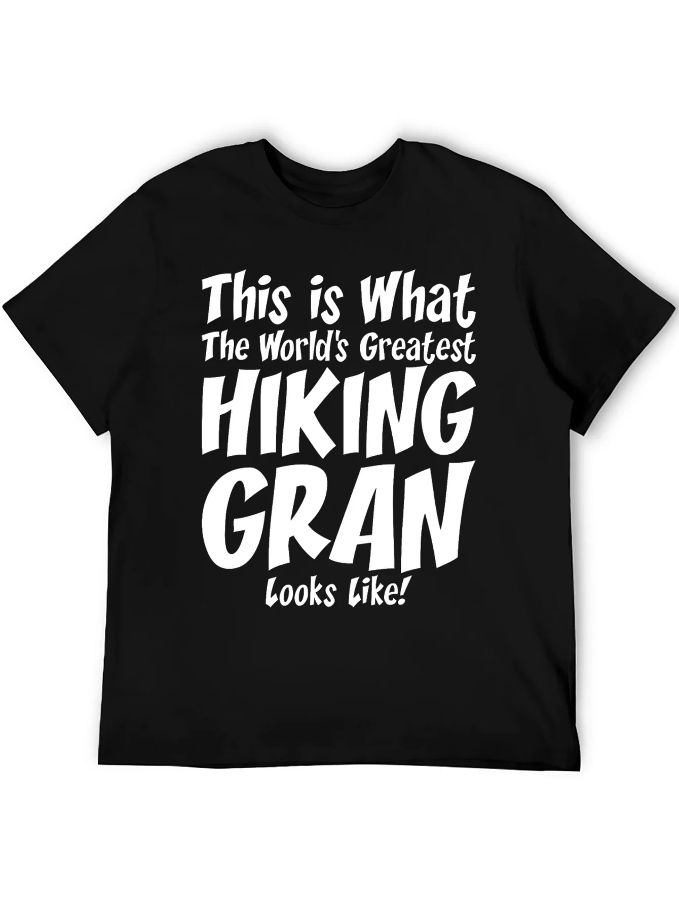 Hiking Gran T-Shirt - Worlds Greatest Hiker Tee