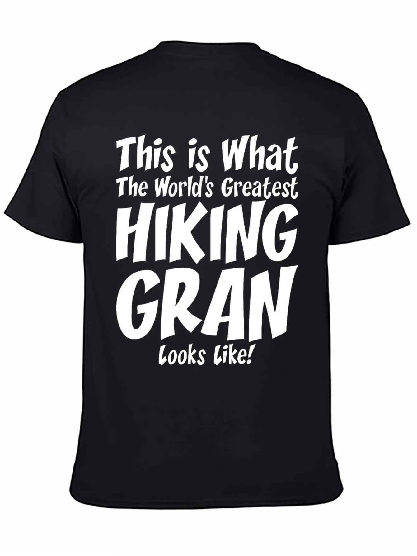 Hiking Gran T-Shirt - Worlds Greatest Hiker Tee