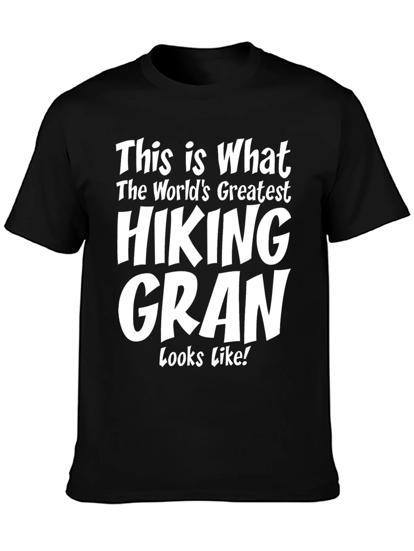Hiking Gran T-Shirt - Worlds Greatest Hiker Tee
