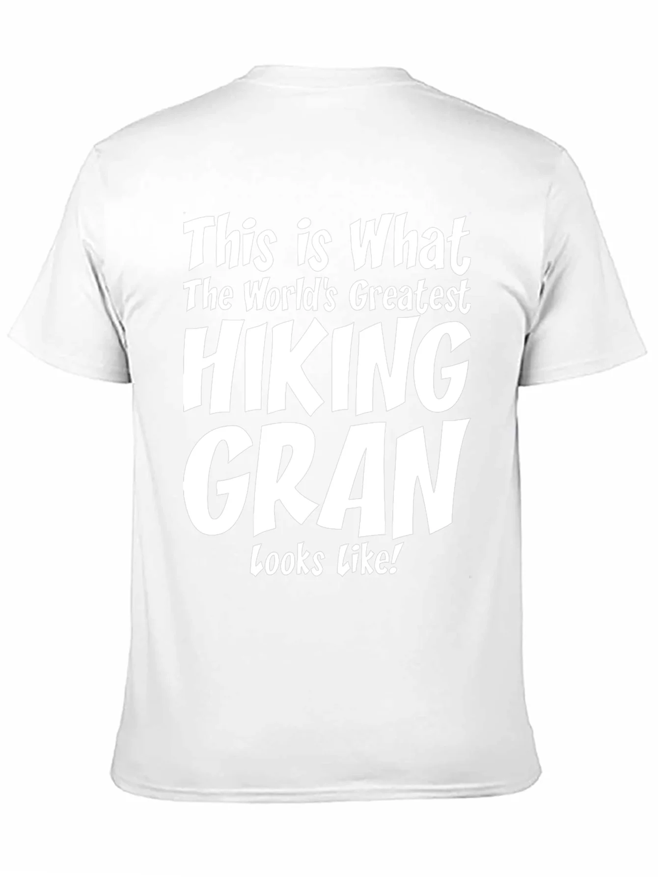 Hiking Gran T-Shirt - Worlds Greatest Hiker Tee