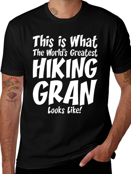 Hiking Gran T-Shirt - Worlds Greatest Hiker Tee