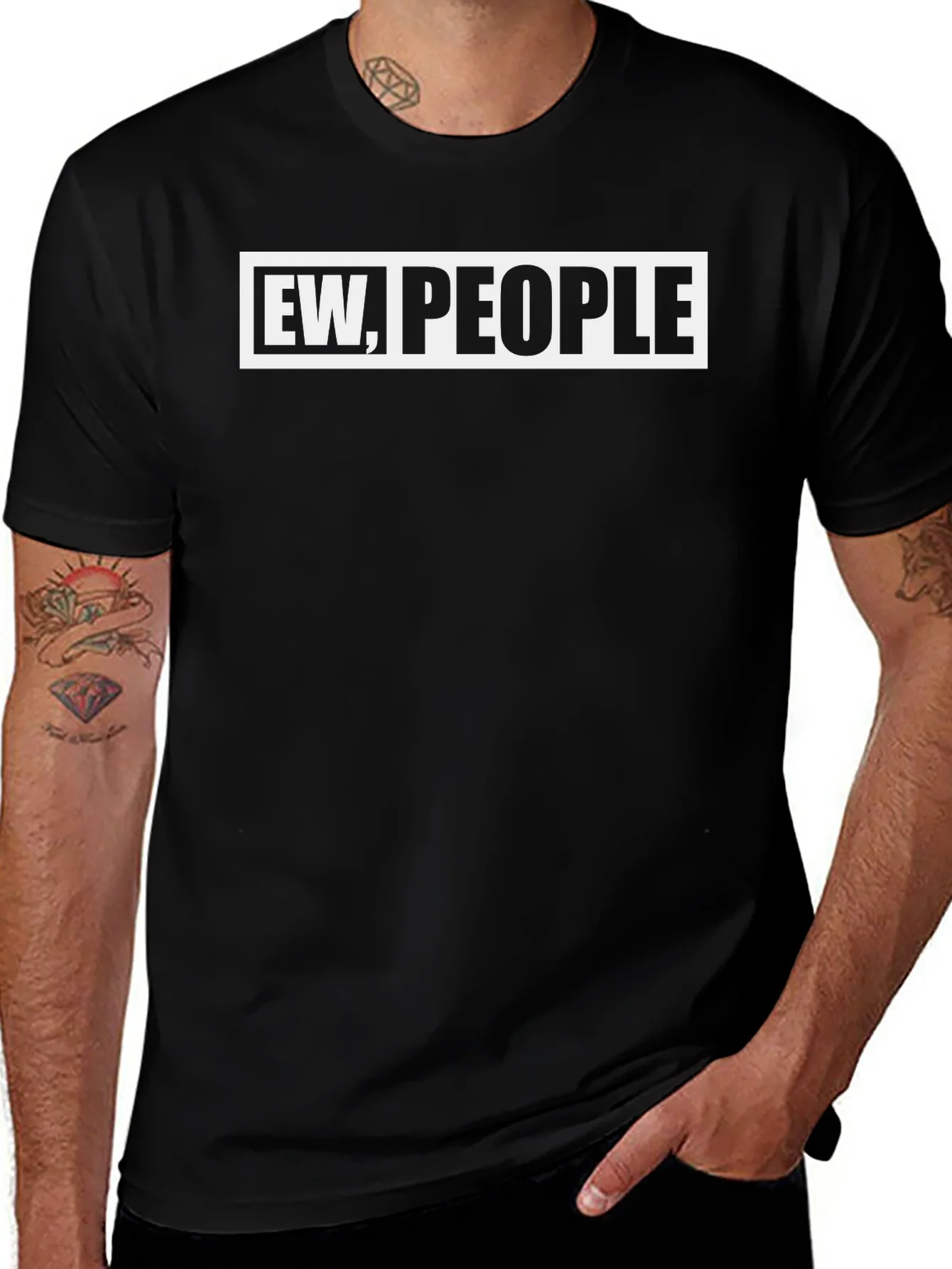 Ew People Graphic Tee - Sarcastic Novelty T-Shirt
