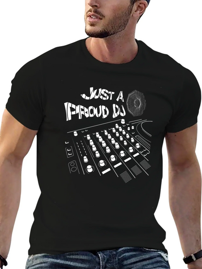Just a Proud DJ Black Graphic T-Shirt