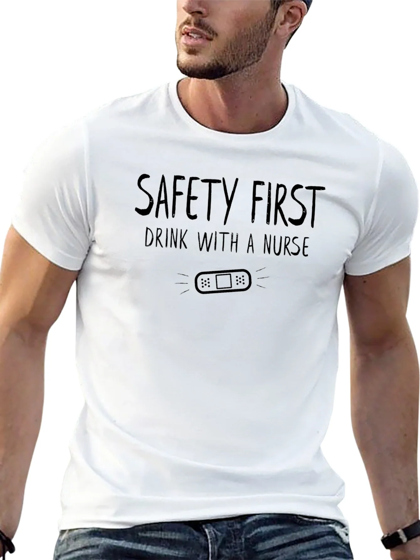 Safety First Drink with a Nurse Graphic Tee
