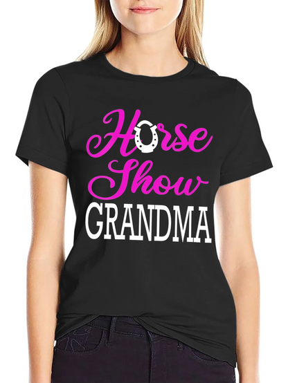 Horse Show Grandma T-Shirt - Equestrian Gift