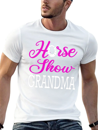 Horse Show Grandma T-Shirt - Equestrian Gift