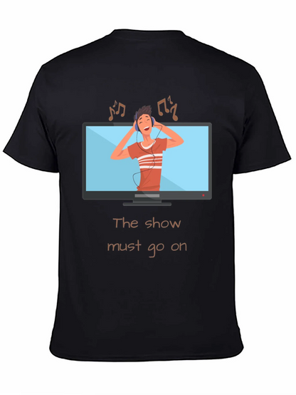 The Show Must Go On Graphic Tee