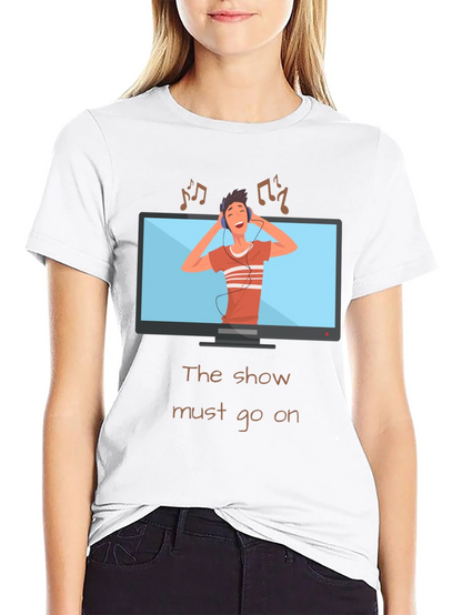 The Show Must Go On Graphic Tee