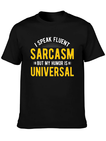 Fluent Sarcasm Humor Universal Black T-Shirt