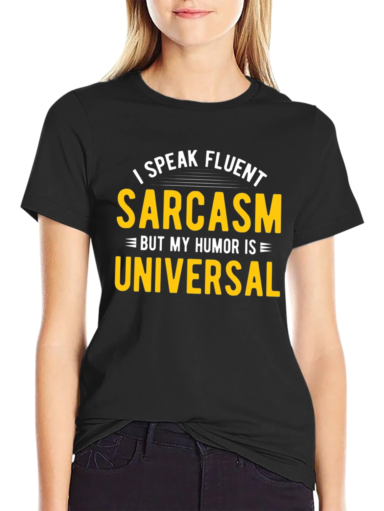 Fluent Sarcasm Humor Universal Black T-Shirt