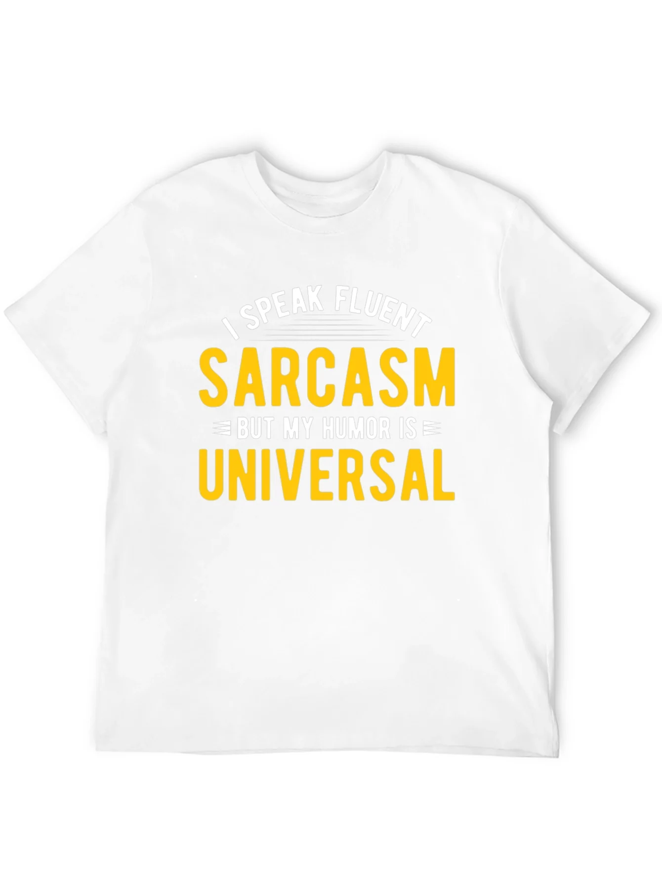 Fluent Sarcasm Humor Universal Black T-Shirt