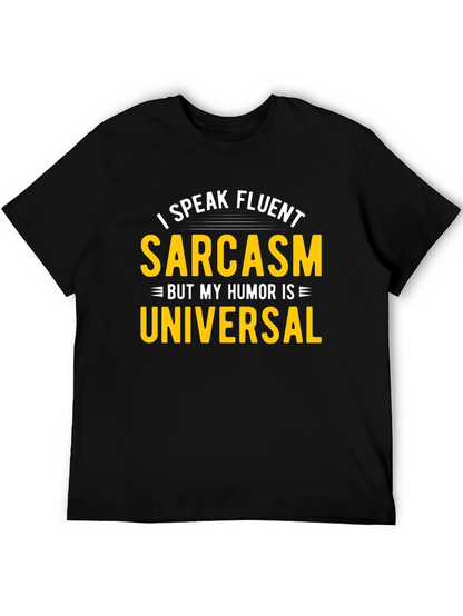 Fluent Sarcasm Humor Universal Black T-Shirt
