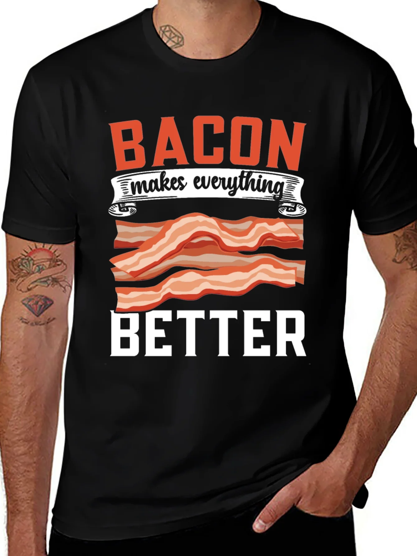 Bacon Makes Everything Better T-Shirt