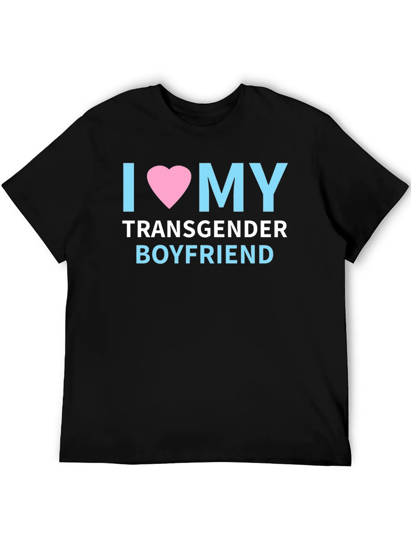 I Love My Transgender Boyfriend Pride T-Shirt