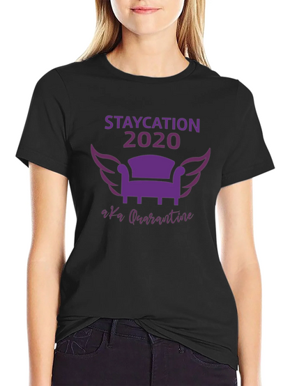 Staycation 2020 Quarantine Graphic Tee