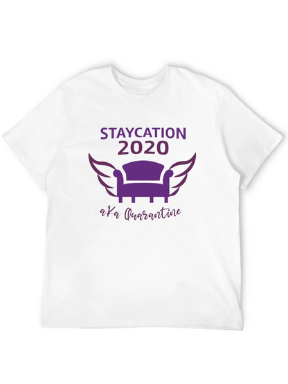 Staycation 2020 Quarantine Graphic Tee