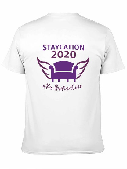 Staycation 2020 Quarantine Graphic Tee