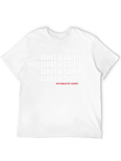 What a Save! Novelty Graphic T-Shirt