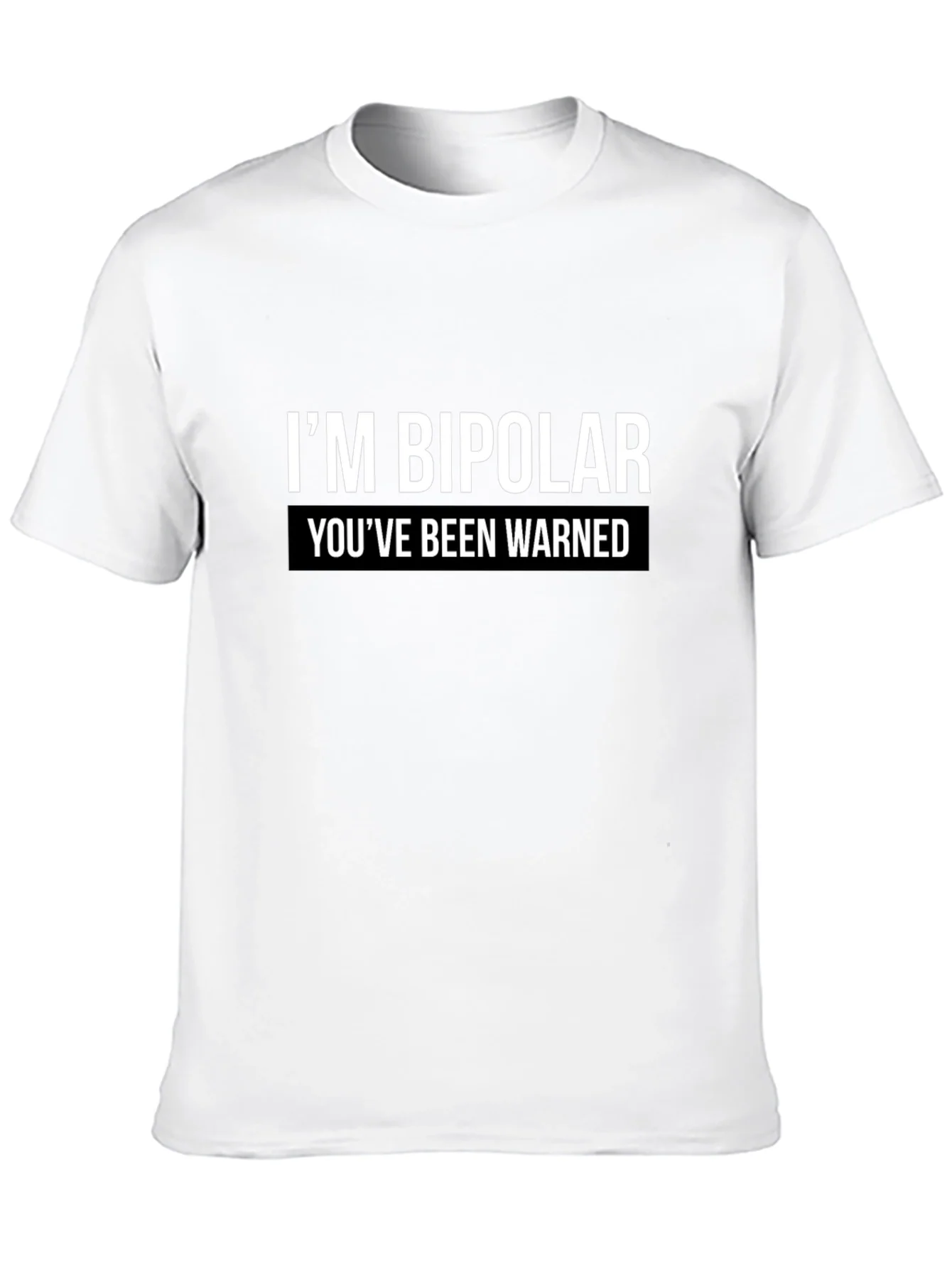 Bipolar Warning Graphic Tee - Unisex Casual T-Shirt